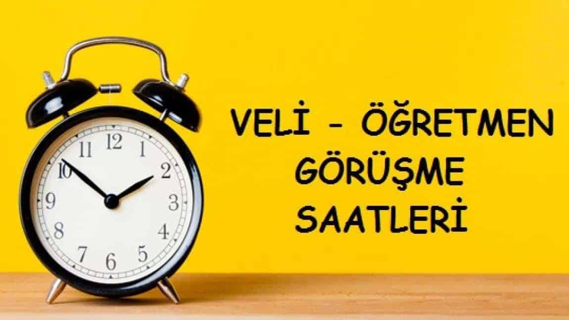 ÖĞRETMEN-VELİ GÖRÜŞME SAATLERİ